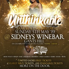 UNTHINKABLE LDN - SUN 5TH MAY EAST LONDON -  HIPHOP AND RNB PROMO MIX @DJNYARI