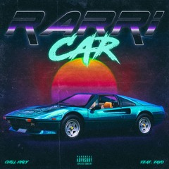 Rarri Car (Feat. Fayo) [Prod. by CHILL HNLY]