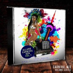 Allure Carnival SZN Vol.1 - Mixed by: Reckless Ross, BK, and Kid Vega