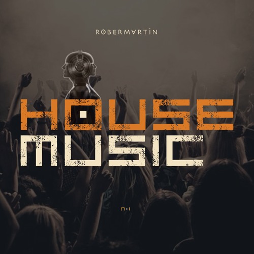 Stream House Music n•1 by R O B E R M A R T I N Listen online for