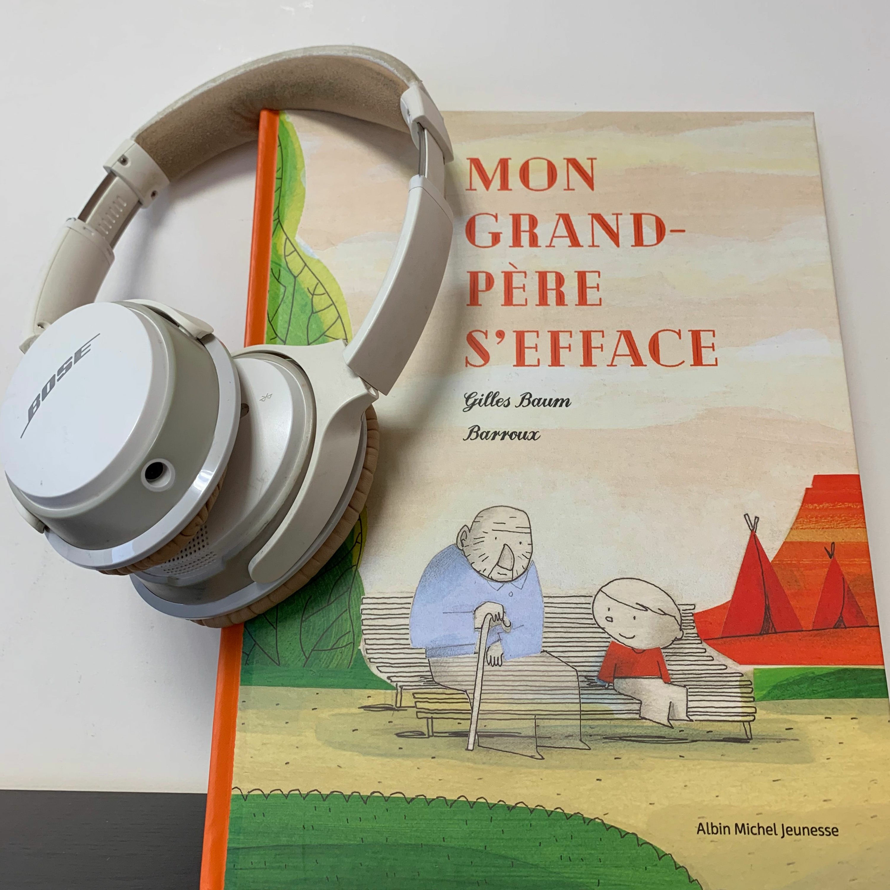 Mon grand-père s'efface de Gilles Baum et Barroux - chronique episode artwork