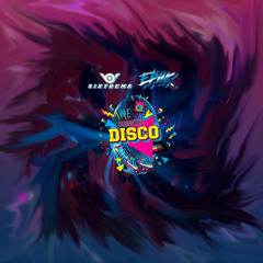Sixthema & Epiik - Disco (Danny Hong EDIT)