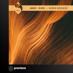 Premiere: about:river - Etheric Birds - Easy Summer