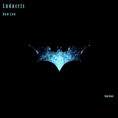Ludacris - How Low (Maga Remix)