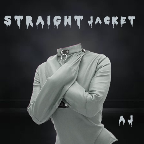 Striaght Jacket (Prod. Alex Caiello)