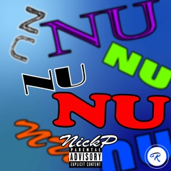 NickP - Nu Nu Nu