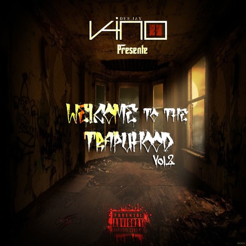 Welcome To The TrapuHood Vol.2