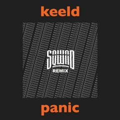 KEELD - Panic (SQWAD Remix)