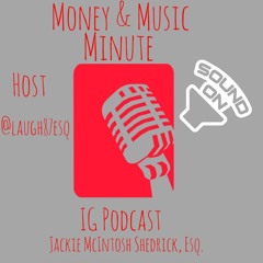 Money & Music IG Podcast Episode #13 Publishing v. Recording (Part 1)