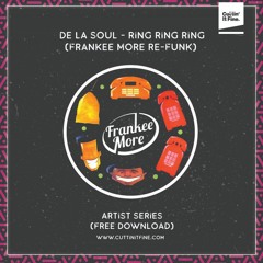 De La Soul - Ring Ring Ring (Frankee More Re-Funk)🔥[Free Download]🔥