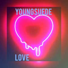 LOVE YoungSuede