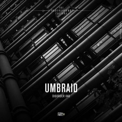 Umbraid @ Disorder #040 - France