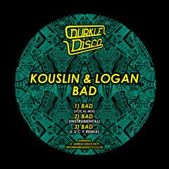 Premiere: Kouslin & Logan 'Bad (L U C Y remix)'
