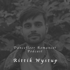 Dancefloor Romancer 027 - Rittik Wystup