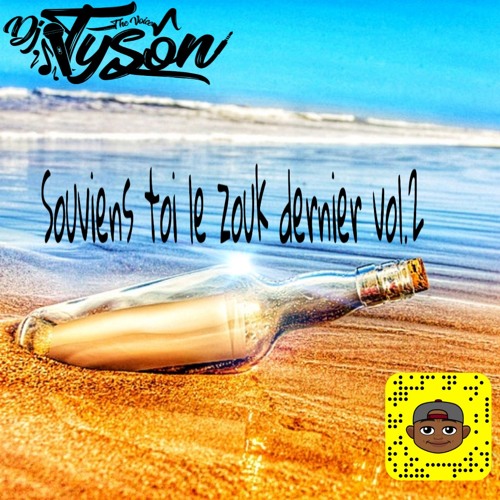 DJ TYSON x SOUVIENS TOI LE ZOUK DERNIER VOL.2 (Edition Nostalgie Part.1)