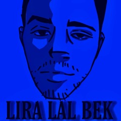 LIRA LAL BEK