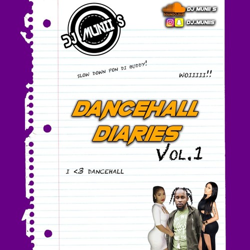 Dancehall Diaries Vol.1