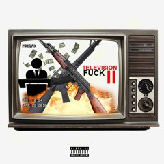 TELEVISION FUCK 2 (ARRUAH) PROD. @BeatzbyvtR