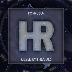 Fokkusu) - Kissed By The Void [Free Download]