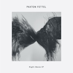 Premiere: Paxton Fettel 'Night Waves'