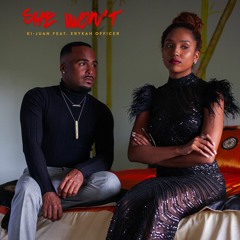 She Won't feat. Erykah Officer (Prod. by Frostyee)