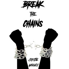 Break The Chains