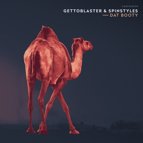 Gettoblaster & Spinstyles - Dat Booty