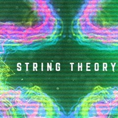 String Theory (Prod. Mimi Zadra)