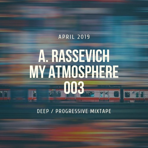 A. Rassevich - My Atmosphere 003