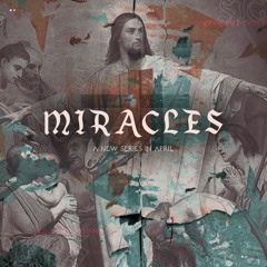 Miracles | Delivered