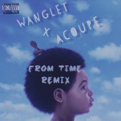 From Time - Wanglet x Acoupe