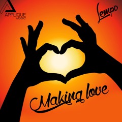 Making Love (Feat. Barry James Thomas) [Applique Music]
