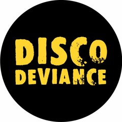 Disco Deviance Mix Show 68 - The Patchouli Brothers Mix
