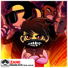 ZANE - Deadlock (feat. Astral)