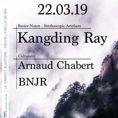 BNJR w/ Kangding Ray @ Cabaret Aléatoire (Marseille) 22.03.19