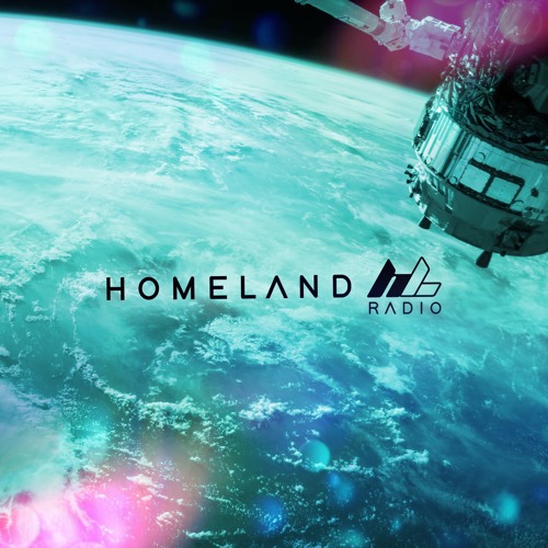 Homeland Radio Episode #17 Presented By Kolonie - Featuring Nick Hayes