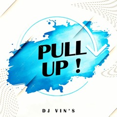 DJ Vin's Pull Up Session 2019
