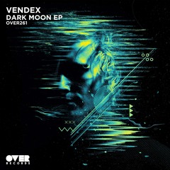 Vendex - Dark Moon