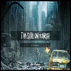 Etawdex - I'm Still On Earth (Extended Mix)