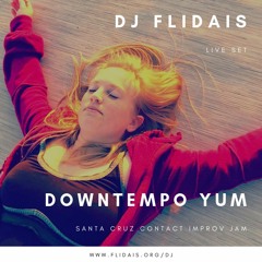 Downtempo Yum ✧ Santa Cruz Contact Improv Jam ✧ LIVE SET
