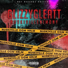 GlizzyGleatt - Testimony(REMIX)