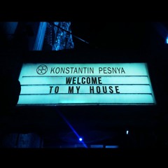 Welcome To My House