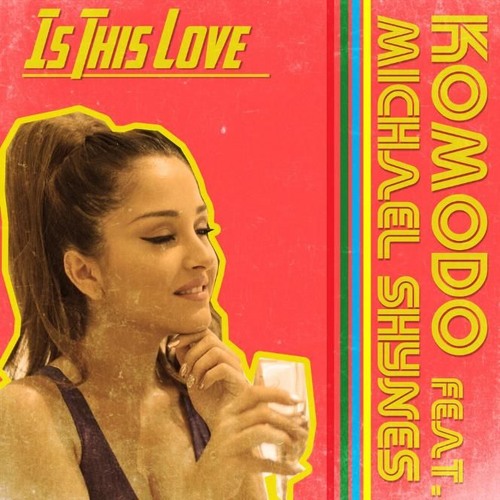 Komodo feat. Michael Shynes - Is This Love