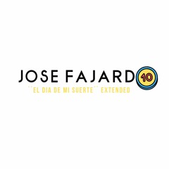 El Dia De Mi Suerte (Jose Fajardo Extended Edit)- Pablo Fierro