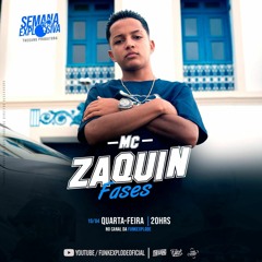 MC Zaquin - Fases (Clipe Oficial)2019