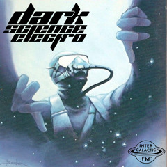 Dark Science Electro - Episode 405 - 04/12/2019