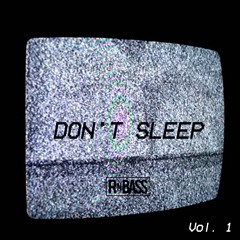 Don't Sleep: Vol 1