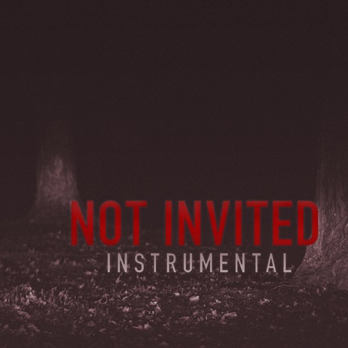 [Dark/Demonic Hip-Hop Instrumental] 'Not Invited' 2019