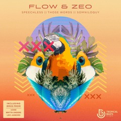 Flow & Zeo - Those Words (Original Mix)