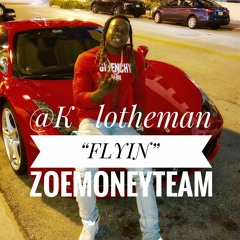 K-lo theman -  Flyin @zoemoneyteam